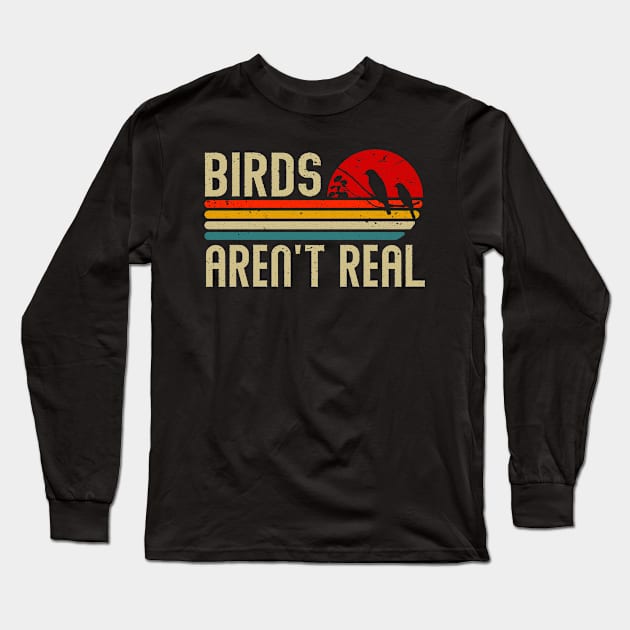 BIRDS AREN'T REAL Retro, Conspiracy Birds Aren't Real Long Sleeve T-Shirt by bubbleshop